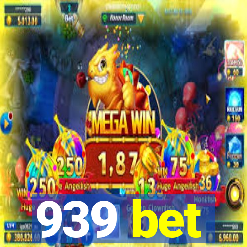 939 bet